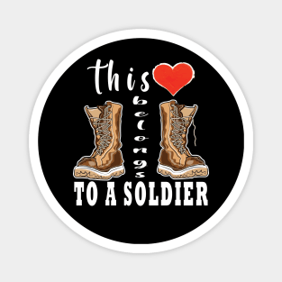 This Heart Belongs To A Soldier Magnet